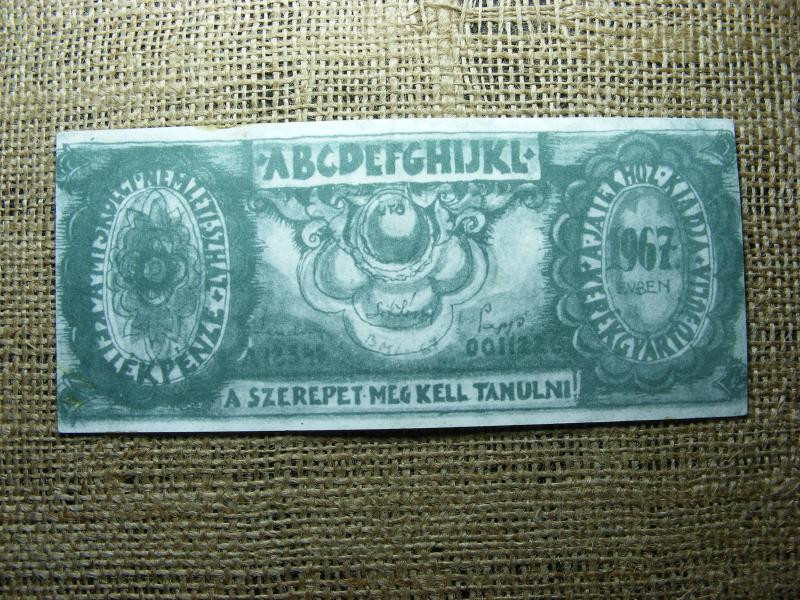 Színházi kellékpénz, A szerepet meg kell tanulni