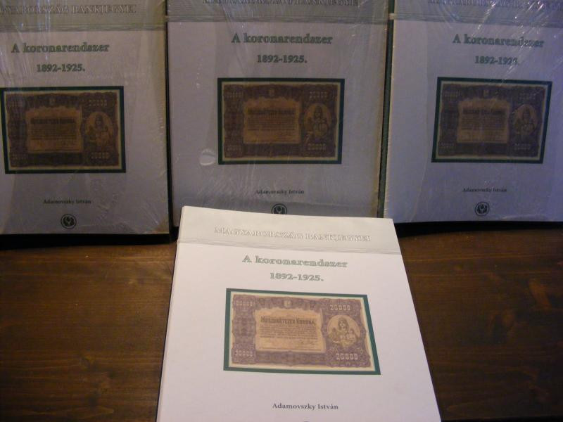 Adamovszky István: Magyar Bankjegyek 1892-1925, Koronarendszer
