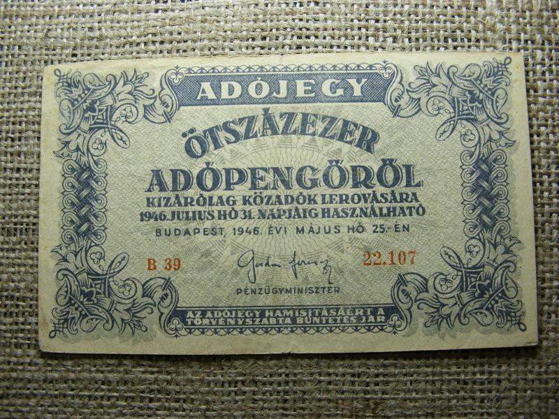 Ötszázezer Adópengő, 1946, ritkább, sorszámozott