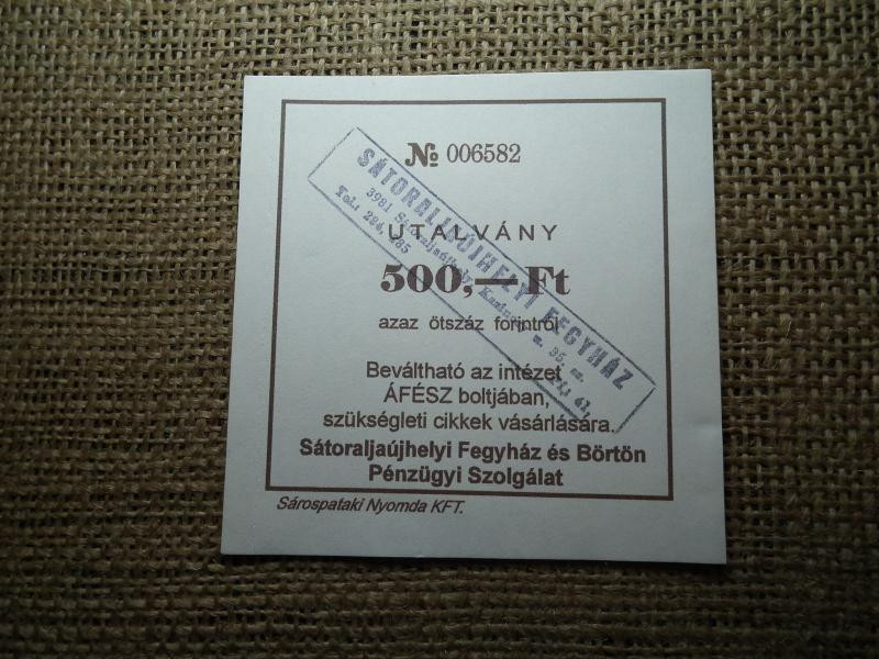 Sátoraljaújhelyi Fegyház Utalvány, 500 forint, Hajtatlan