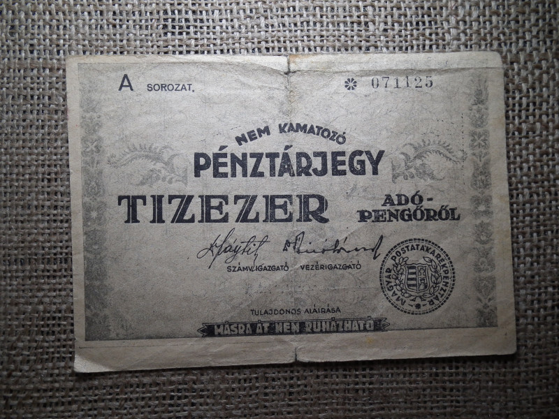 Tízezer nem kamatozó Pénztárjegy 1946 , 10000 adópengő , nagyobb , nem lett levágva méretre ! Nyomdahibás , R
