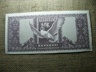 Tízmillió Milpengő, 1946, hiperinflációs bankjegy