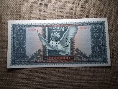 Tízmillió Pengő 1945 , Nagyon ritka MINTA perofárlt , O 000 000000 ! R ! Extra Tízmillió Pengő 1945 , Nagyon ritka MINTA perofárlt , O 000 000000 ! R ! Extra